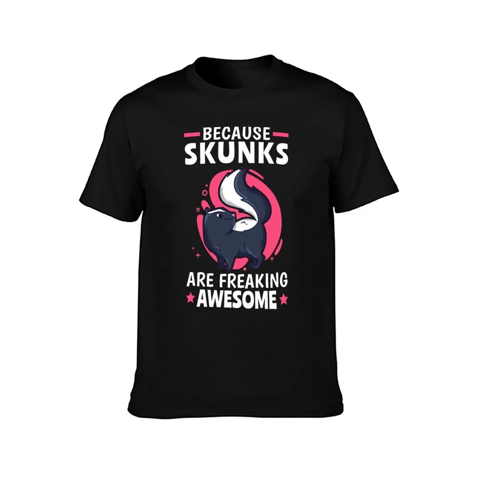 Skunks are awesome skunk badger skunk T-Shirt Fashion Letter Print T-Shirt