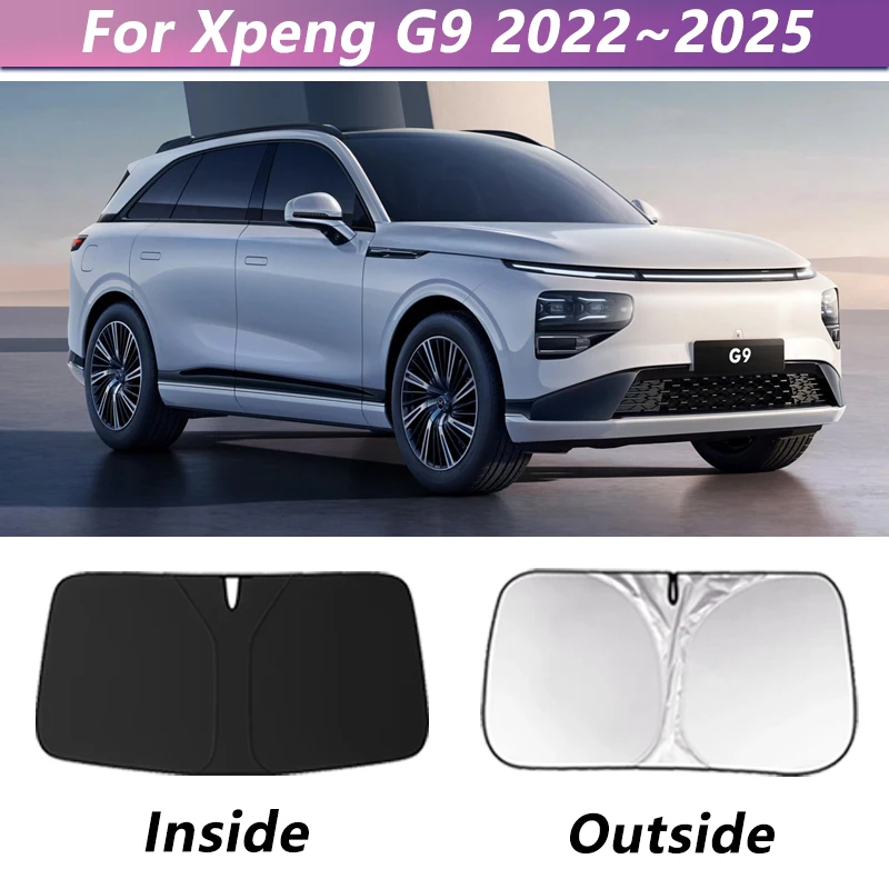 

Front Sunshade For Xpeng G9 Accessories 2022 2023 2024 2025 Anti-UV Car Windshield Sun Visor Window Shade Protection Accessories