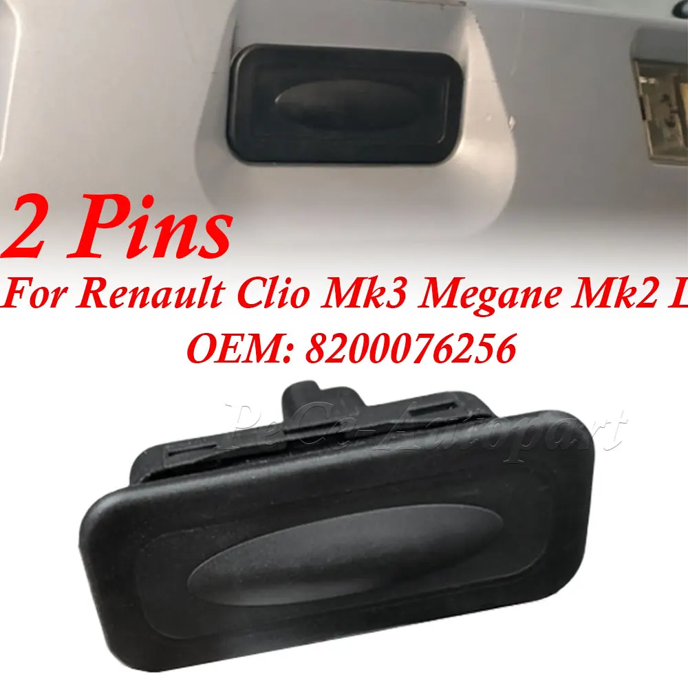 Boot Tailgate Release Switch Button Handle For Megane MK2 MK3 8200076256 For Megane MK2 & MK3 For Clio