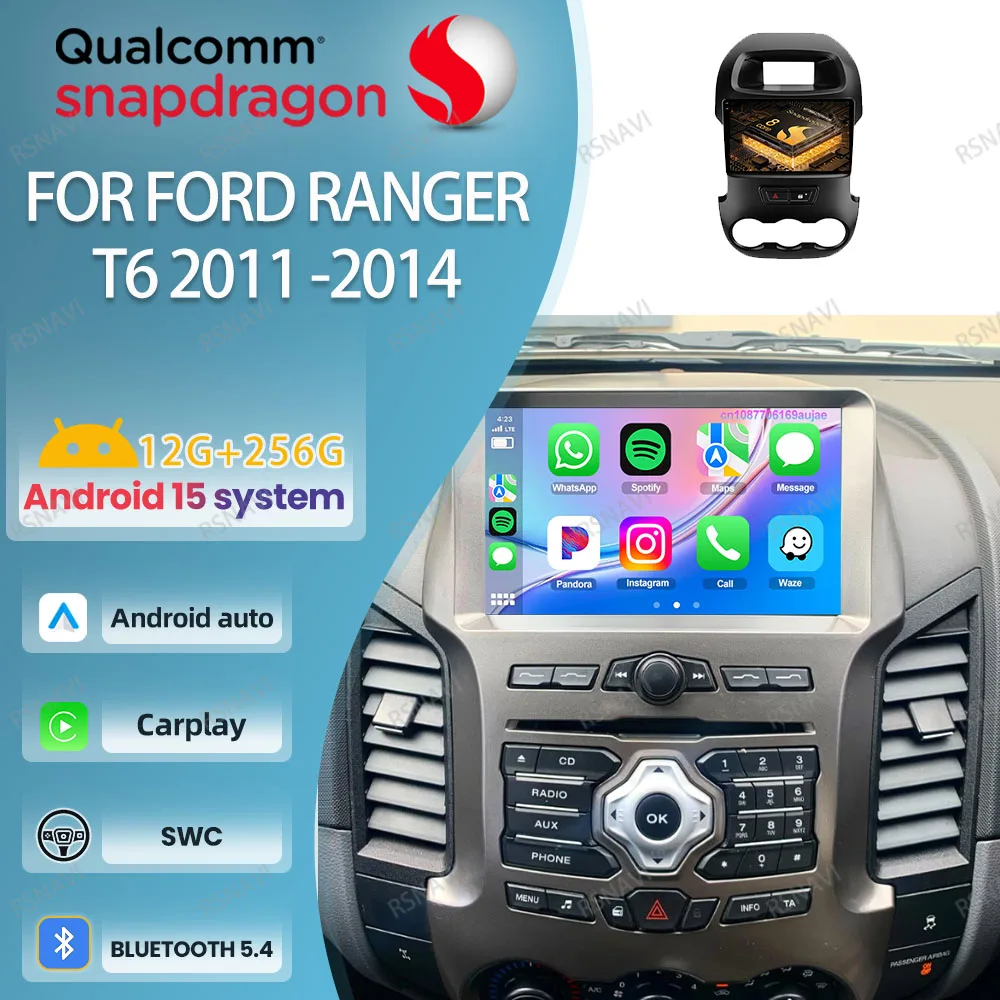 

Android 15 Car Radio For Ford Ranger T6 2011 - 2013 2014 AUTO WIFI+ 4G LTE RDS Viedo Player Systems Qualcomm Head Unit 9/10 Inch