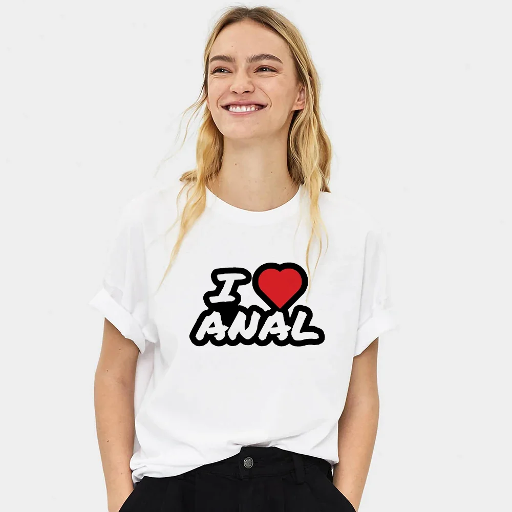 Hipster Casual Female T Shirt I Love Anal  Fashion Heart T-shirt With Funny Women Spring Summer T-shirts Top