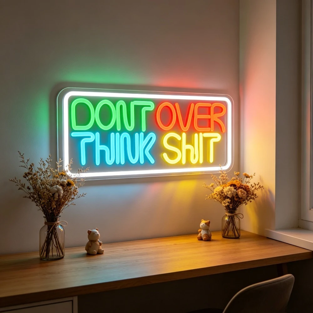 Dont Over Think Shit Neon Sign LED Dimmable USB Wall Light for Bedroom Dorm Bar Cafe Home Aesthetic Decor Birthday Party Gift