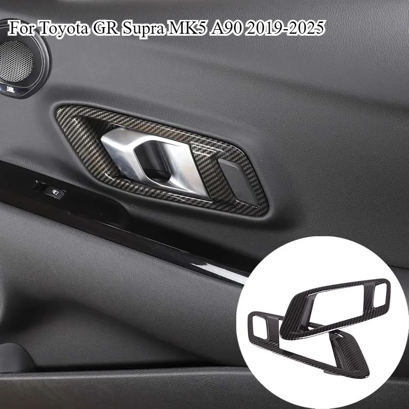 

ABS Carbon Fiber For Toyota GR Supra MK5 A90 2019-25 Car Styling Door Inner Handle Frame Cover Sticker Car Interior Accessories