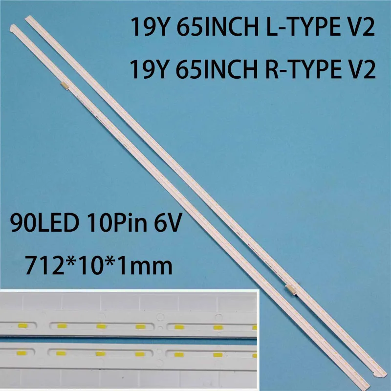 

Brand New TV's LED Lamp Bars 65inch_90LED_Array_Left/Right Backlight Strips 19Y 65INCH L/R-TYPE V2 Y21_65NANO85_BOE_90LED A/B