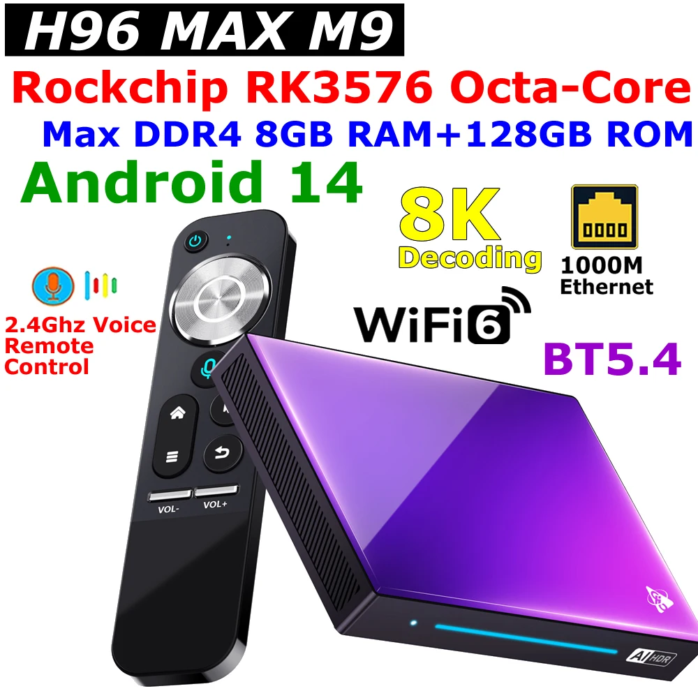 

ТВ-приставка H96 MAX M9 RK3576, Android 14, 8 ядер, DDR4, 8 ГБ, 128 ГБ, 1000 Мбит/с, LAN, USB3.0, Wi-Fi, 6 BT5.4, 8K, декодирование AV1, 4 Гб, 32 ГБ