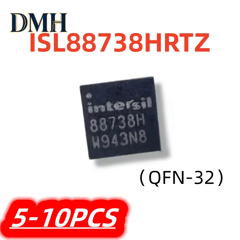 5-10Pcs/lot ISL88738HRTZ ISL88738H 88738H QFN-32 Chipset 100% New