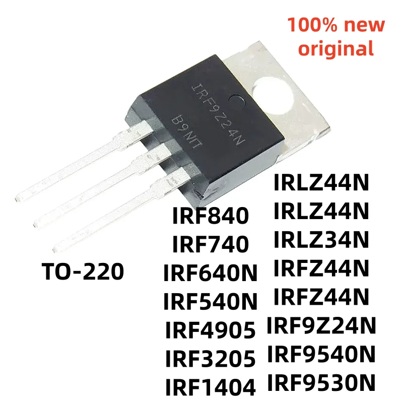 10-30uds Original IRF640N IRF1404 IRF540N IRF4905 IRLZ44N IRLZ34N IRF3205 TO220 IRF9Z24N IRF740 IRF9540N IRF840 IRFZ44N IRF9530N