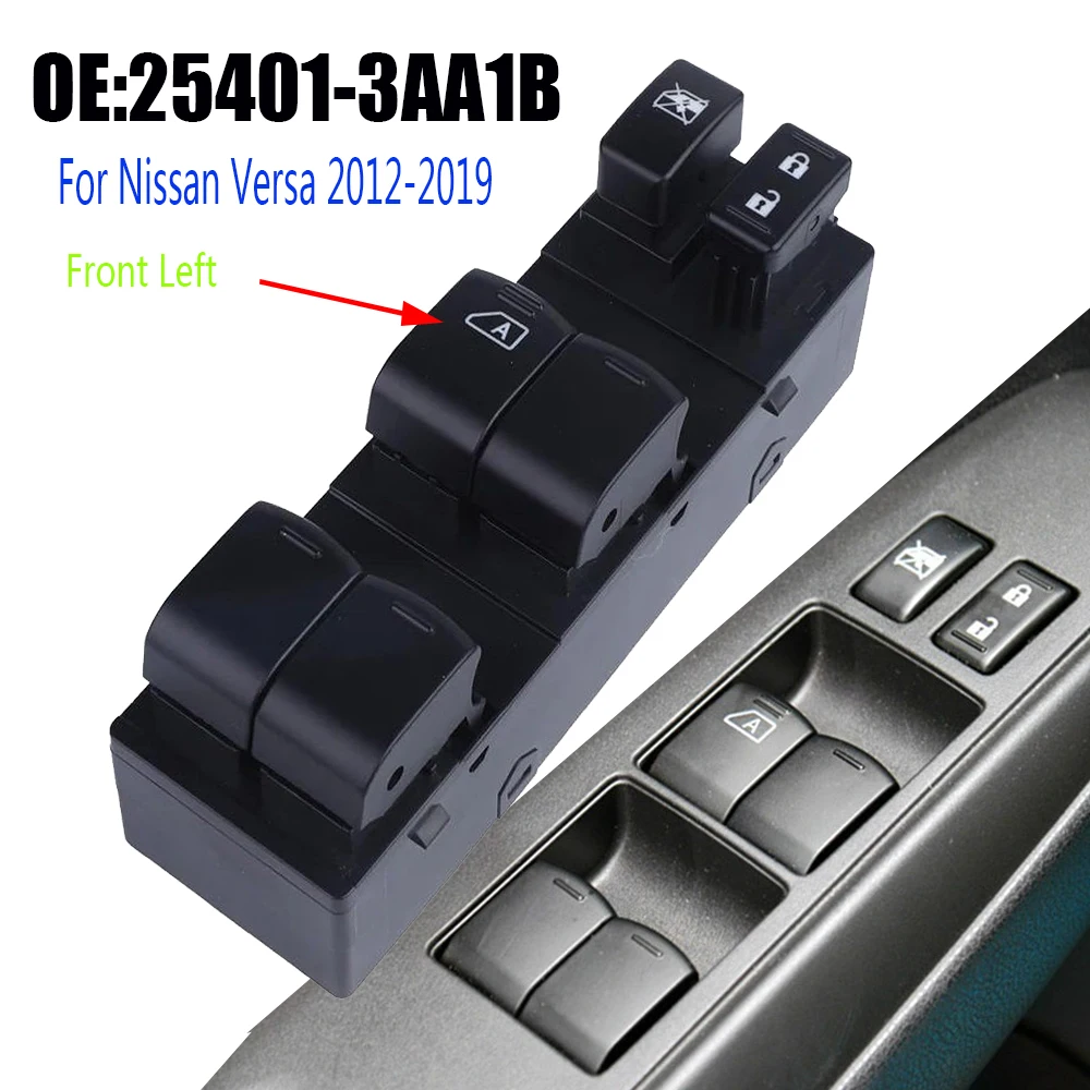 Car Accessories 254013AA1B Window Switch for Nissan Versa 2012-2019 Front Left Electric Power Master Lifter Control Button Parts