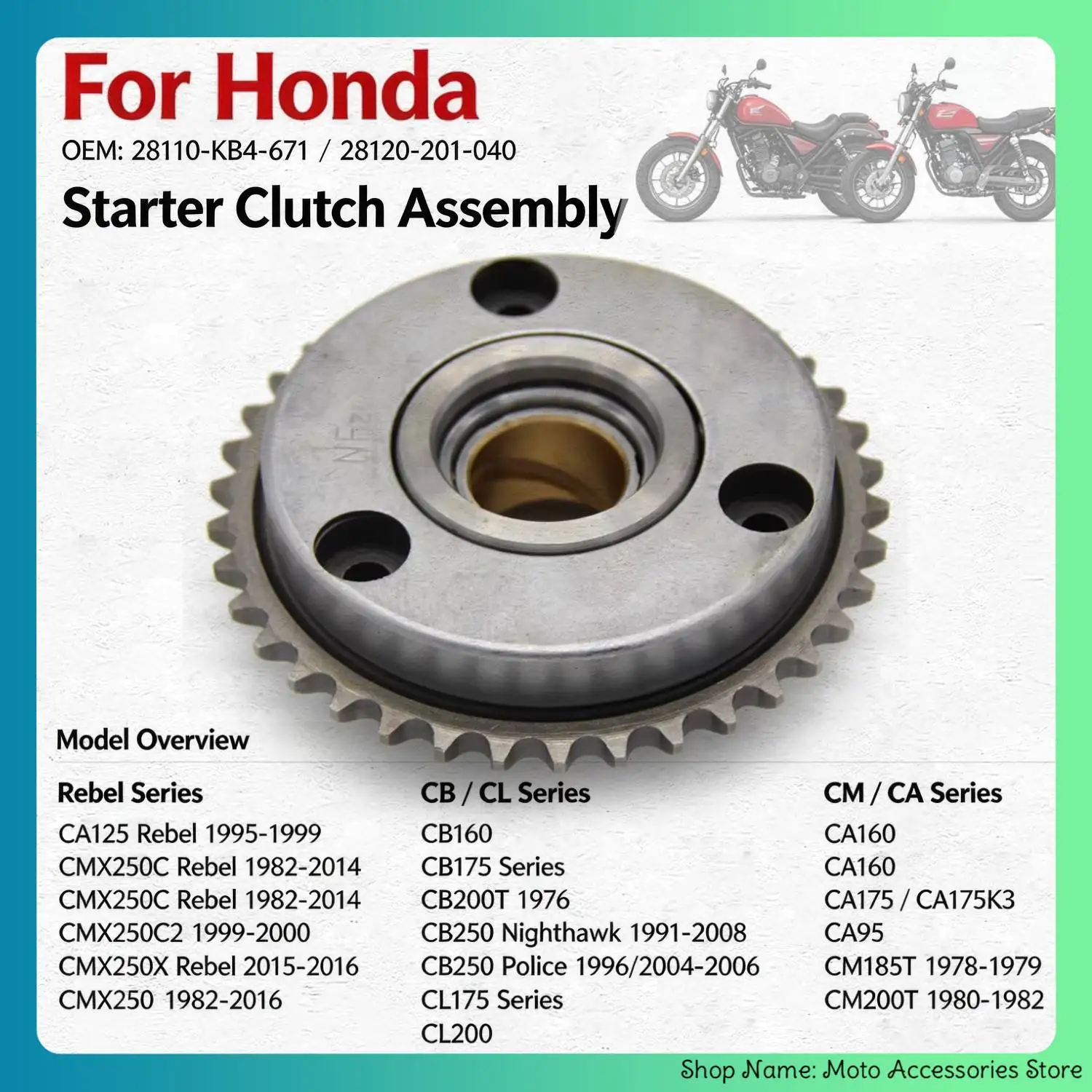 Motorcycle Starter Clutch Bearing For Honda CA125 CMX250C Rebel CMX250C2 CMX250 CA160 CA175 CA175K3 CA95 CB160 28110-KB4-671