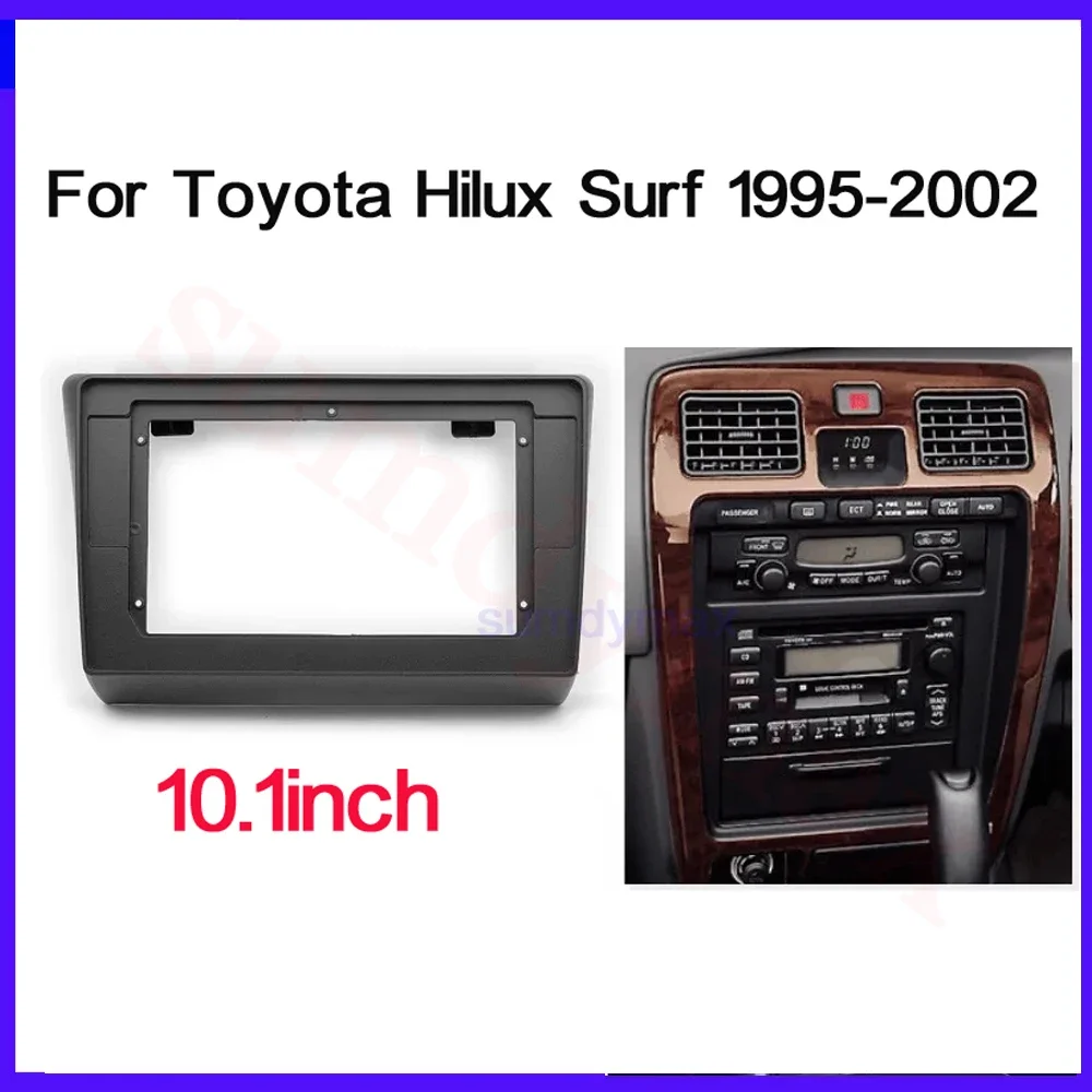 

2Din android автомобильный радиоприемник для Toyota Hilux Surf 1995-2002 10,1 "авто стерео панель приборной панели монтаж лицевой панели комплект рамки головного блока