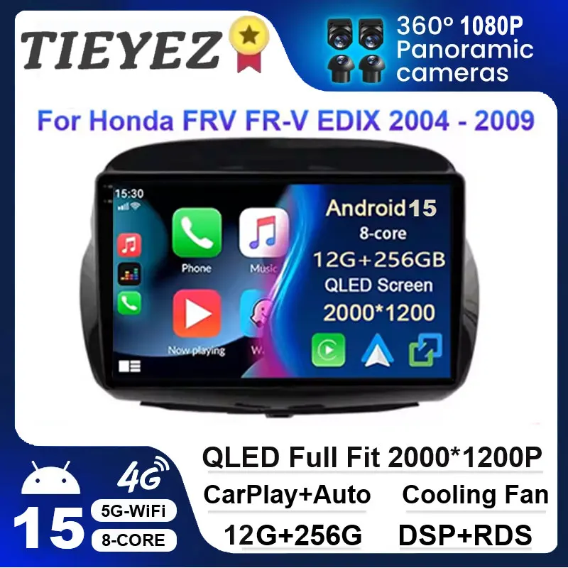 Android 15 For Honda FRV FR-V EDIX 2004 - 2009 Car Radio Multimedia Stereo Video Player NAVI GPS 4G WIFI Carplay Auto