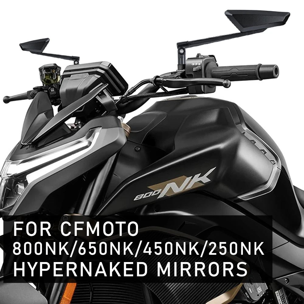 For CFMOTO 800NK 650NK 450NK 250NK Motorcycle Mirrors Rearview Mirrors Hypernaked Mirrors Adjustable Hypernaked Mirrors