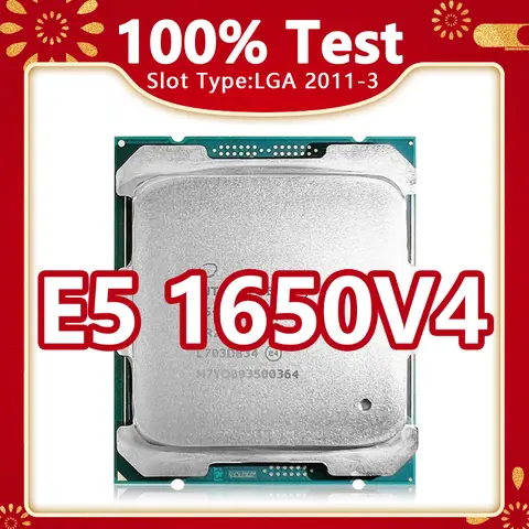 Xeon E5-1650V4 SR2P7 14nm 6 Core 12 Filettature 3.6GHz 15MB 140W LGA2011-3 per scheda madre X99 Processore Xeon E5 1650V4