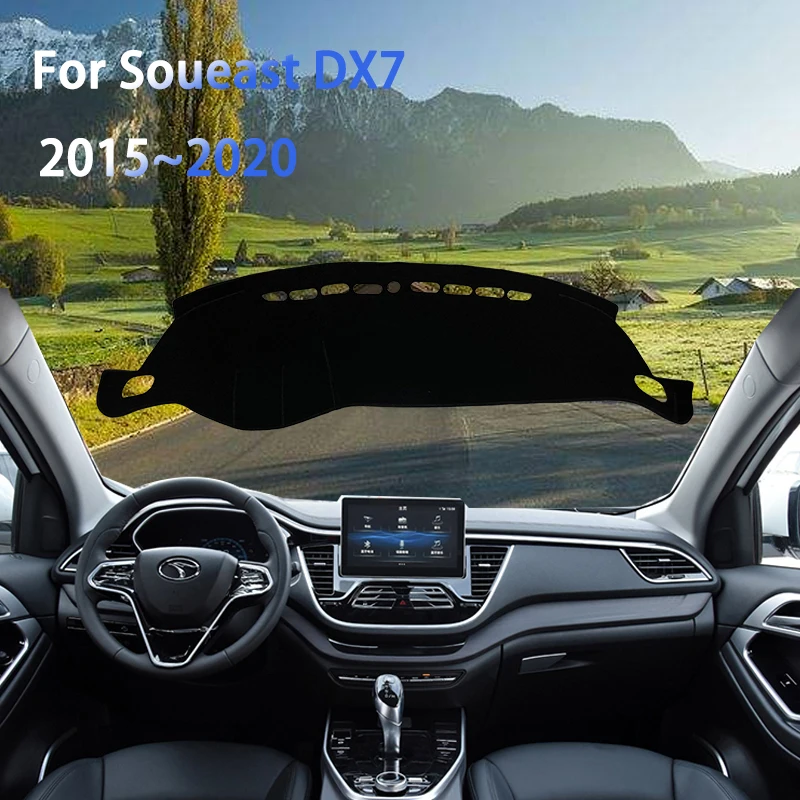 

For Soueast DX7 2015~2020 2016 2017 Dashboard Cover Dustproof Sun-shading Non-slip Protector Sunshade Cover Interior Mouldings