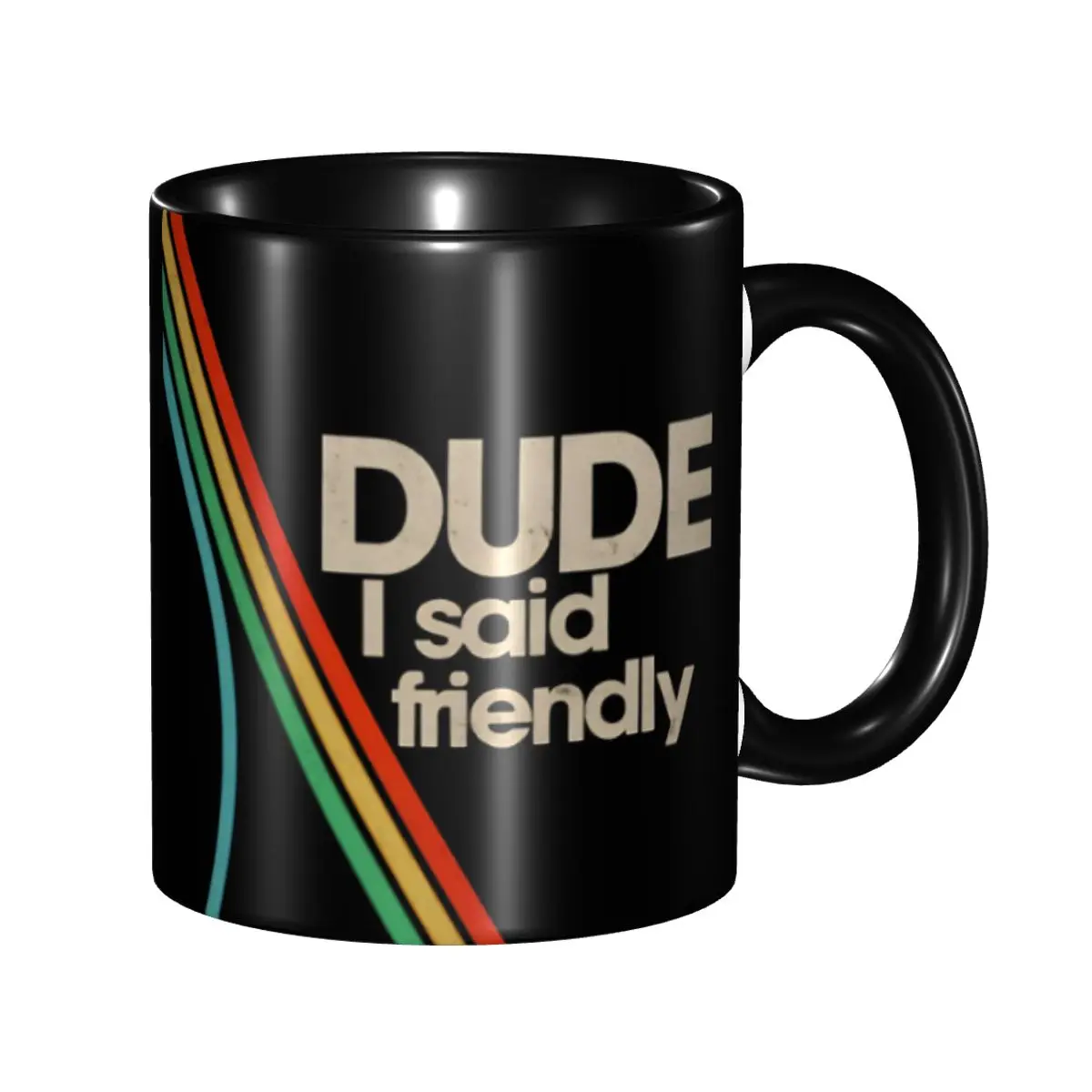 Novedad Arc Raiders Dude I Said Friendly Arc Raiders Dude I Said Friendly Taza de café Taza de habitación