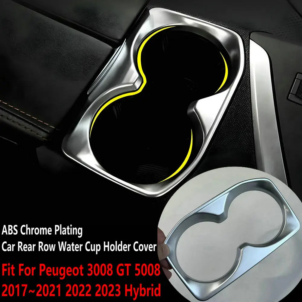 Car Trim For Peugeot 3008 GT 5008 2017~2021 2022 2023 Hybrid ABS Chrome Plating Car Front Row Water Cup Holder Cover Frame Trim