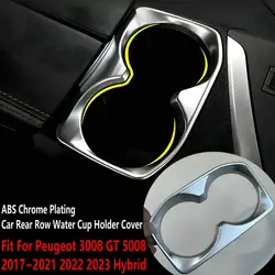 Car Trim For Peugeot 3008 GT 5008 2017~2021 2022 2023 Hybrid ABS Chrome Plating Car Front Row Water Cup Holder Cover Frame Trim
