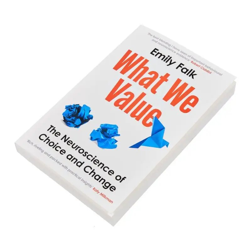 What We Value  The Neuroscience Of Choice And Change Emily Falk Profile Books 9781805226536 Book