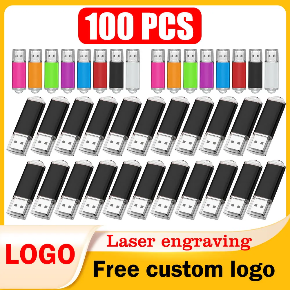 

100PCS Custom LOGO USB2.0 Flash Drive Pen Drive 4GB 8GB 16GB 32GB 64GB High Speed Usb Stick stick memory Flash Drive Pendrive