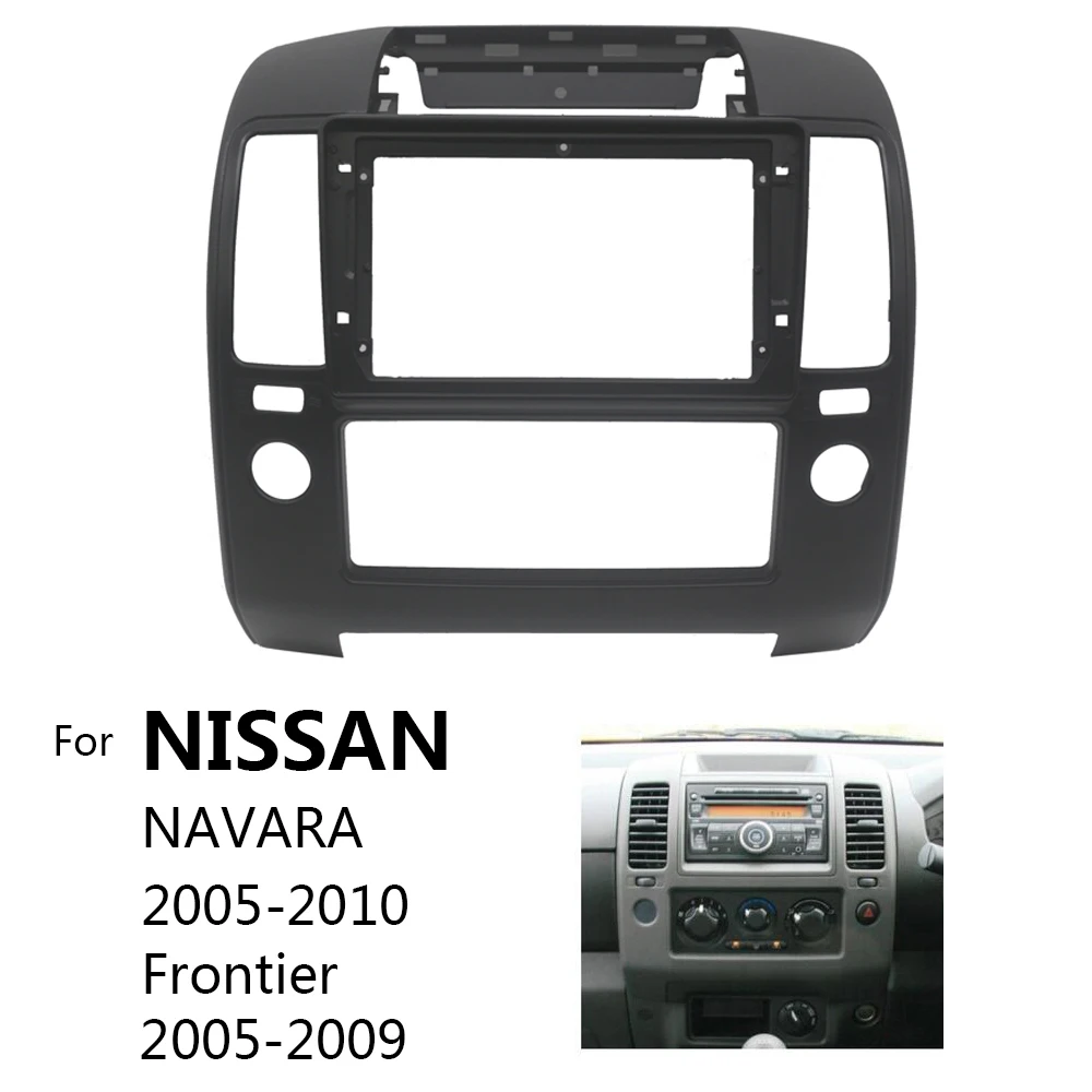 

Автомобильная радиоустановка Fascia Для NISSAN NAVARA 2006-2012, автомобильная стерео пластиковая панель, монтажная Лицевая панель, комплект рамки для приборной панели