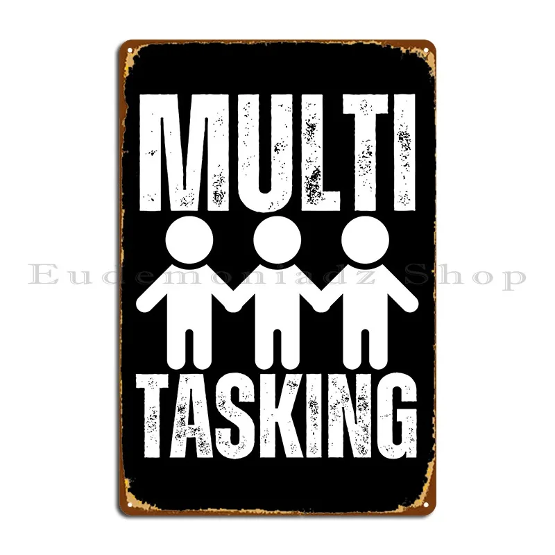 Gift For Throuple Multitasking Polyamory Gift Metal Plaque Wall Decor Printing Wall Decor Home Cinema Tin Sign Poster