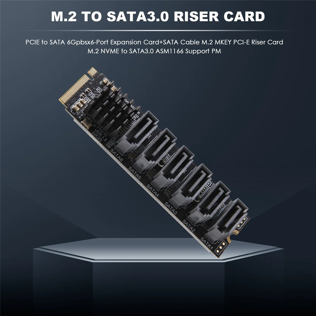 

PCIE to SATA 6Gpbsx6-Port Expansion Card+SATA Cable M.2 MKEY PCI-E Riser Card M.2 NVME to SATA3.0 ASM1166 Support PM