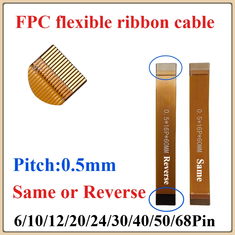 

2Pcs FPC 0.5mm Pitch flexible ribbon cable LVDS Same or Reverse MIPI LCD screen connection 6P10P12P20P24P30P40P68P