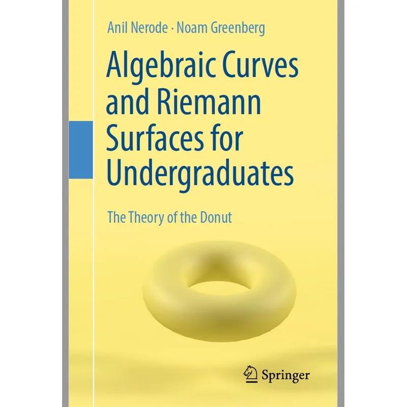 Algebraic Curves And Riemann Surfaces For Undergraduates