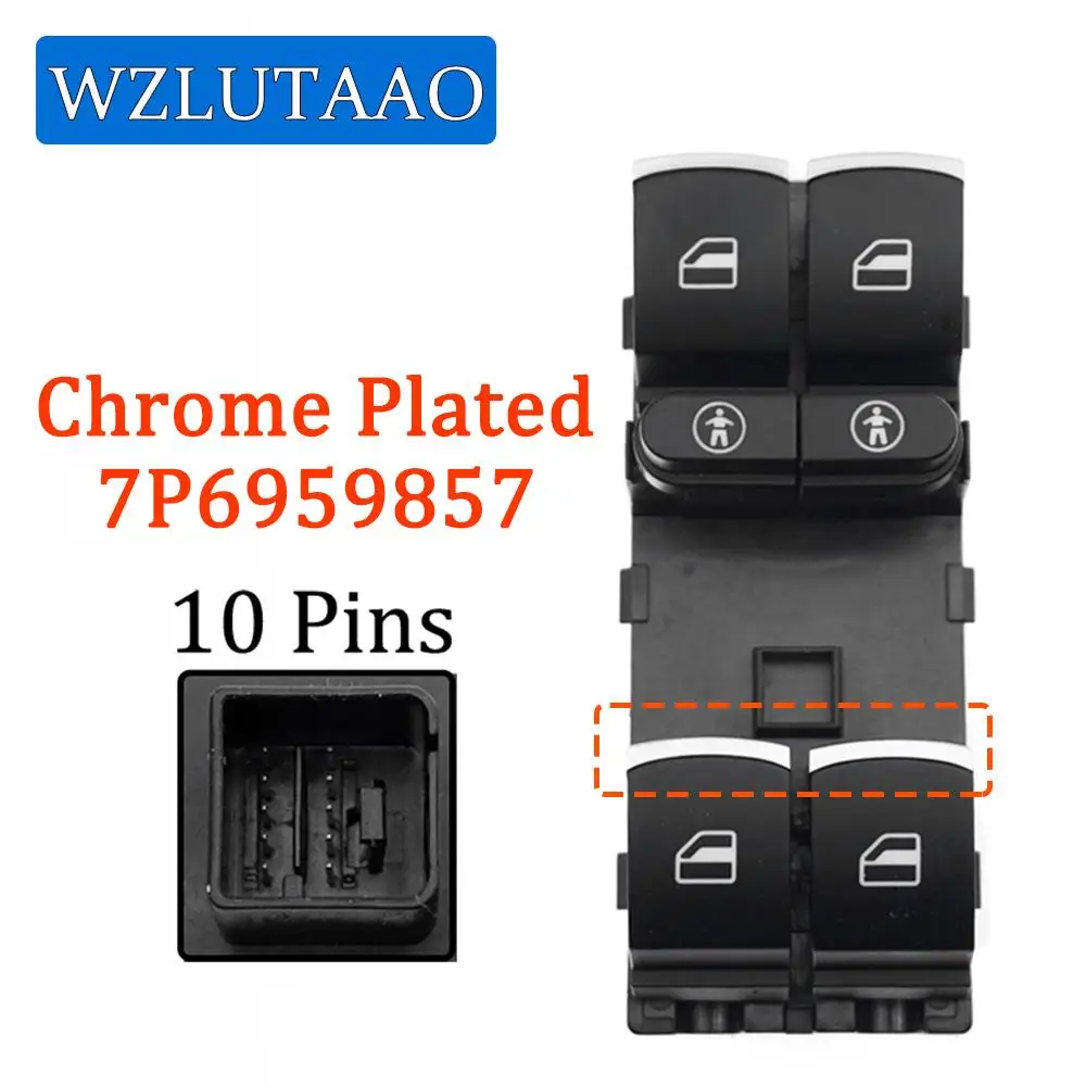 Chrome Master Power Window Switch Button 7P6959857 7P6 959 857 For VW Touareg Sharan Touran Seat Alhambra 2011-2016