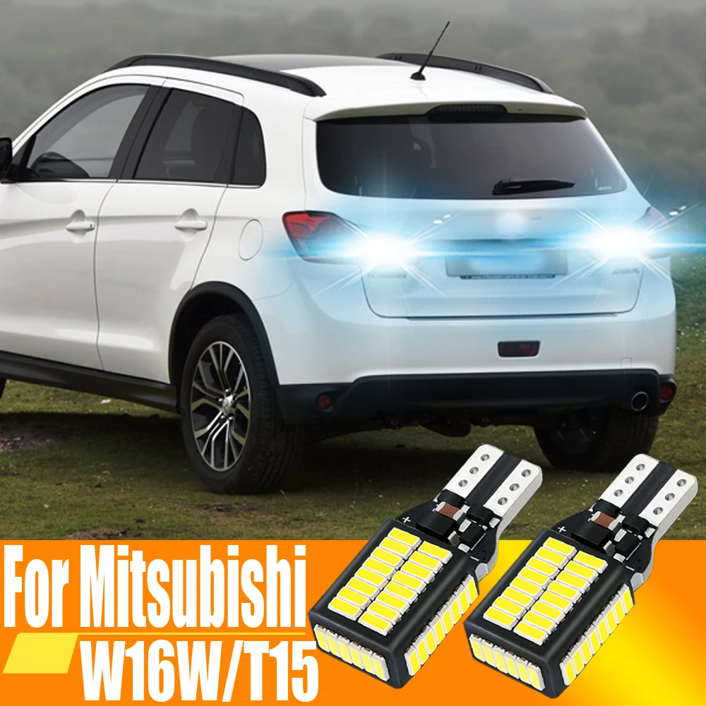 2pcs LED Backup Light Bulb Reverse Lamp W16W T15 Canbus No Error For Mitsubishi ASX Eclipse Cross Galant Lancer Outlander 1 3