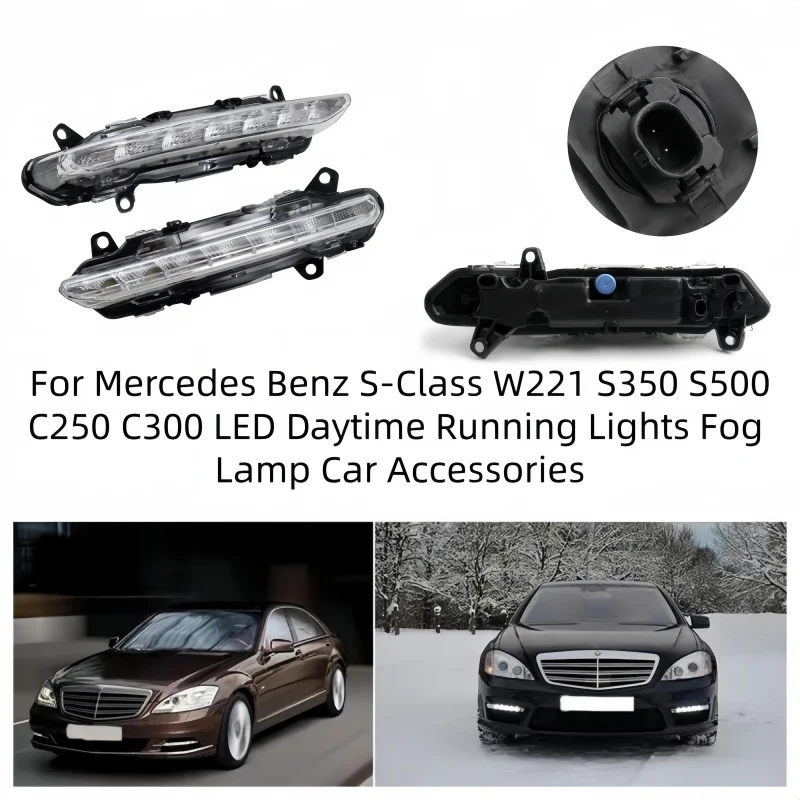 

OEM2218201756 2218201856 For Mercedes Benz S-Class W221 S350 S500 C250 C300 LED Daytime Running Lights Fog Lamp Car Accessories