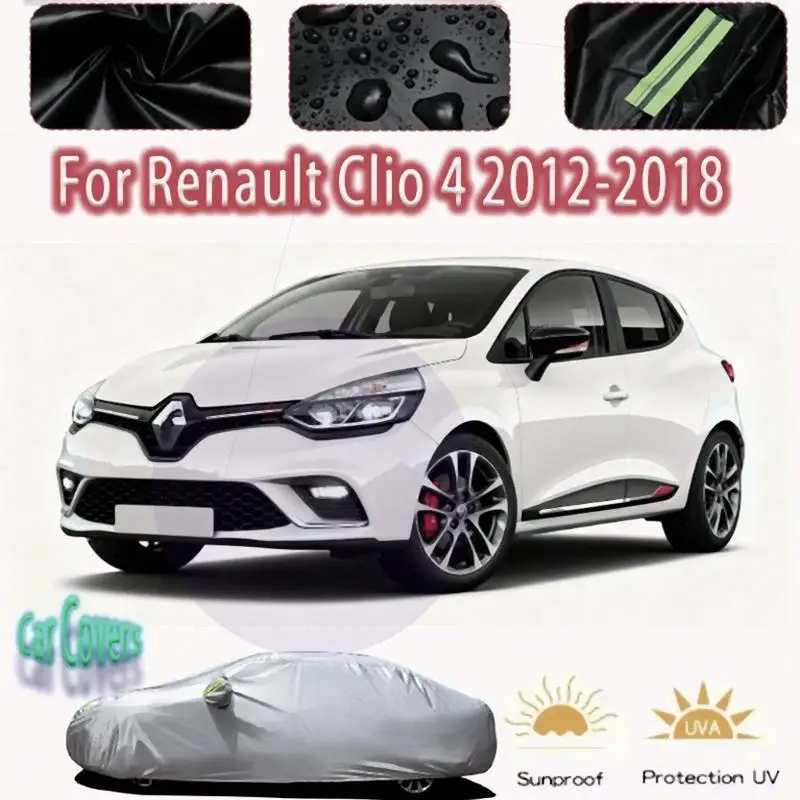 

For Outdoor Waterproof Snow Cover Sunshade for Renault Clio 4 2012 2018 Car Protection Accessories Car Covers