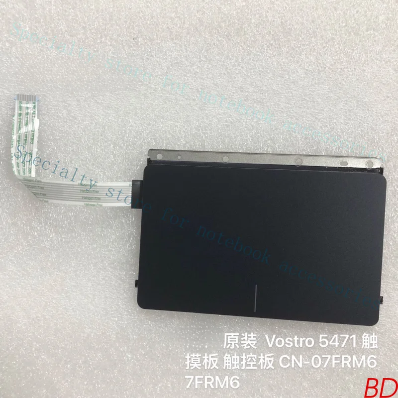 A+  FOR Dell Vostro 5471 Touchpad Mouse Board 07FRM6 7FRM6