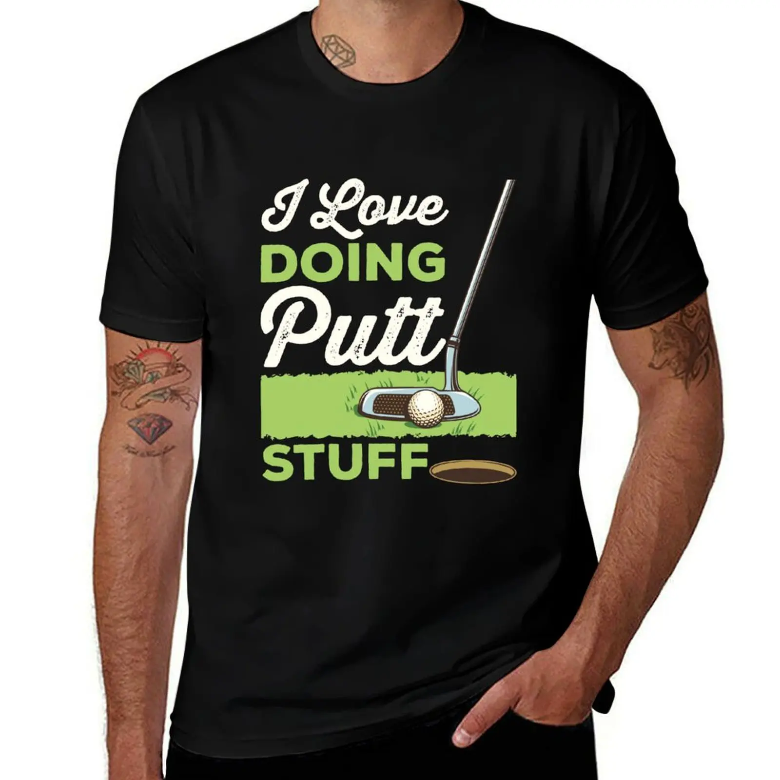 

I Love Doing Putt Stuff Funny Golfing Golf Putter T-Shirt Blouse vintage t shirts men t shirts