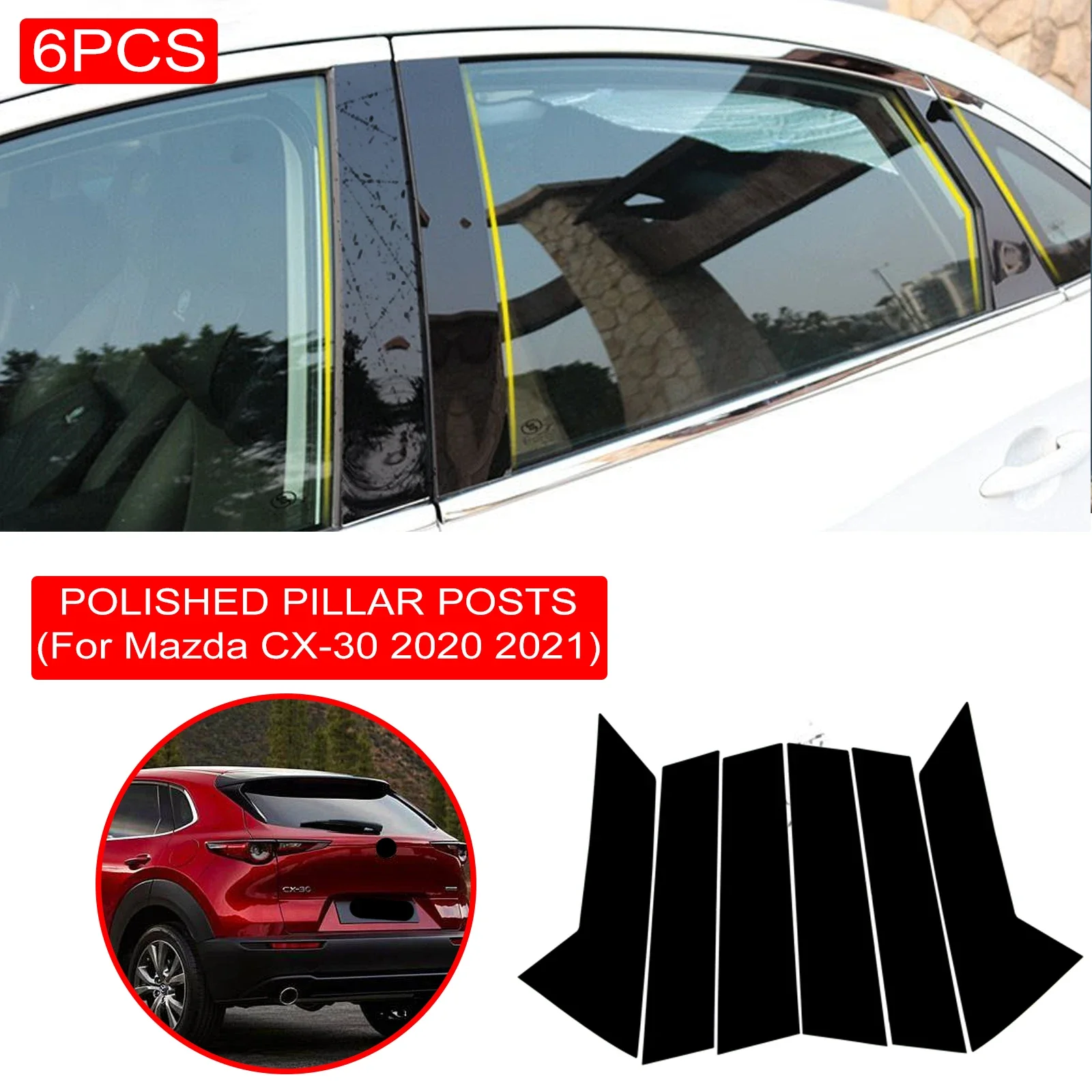 

6PCS Polished Pillar Posts For Mazda CX-30 2020 2021 Car Window Trim Cover BC Column Sticker PVC Practical Accessories