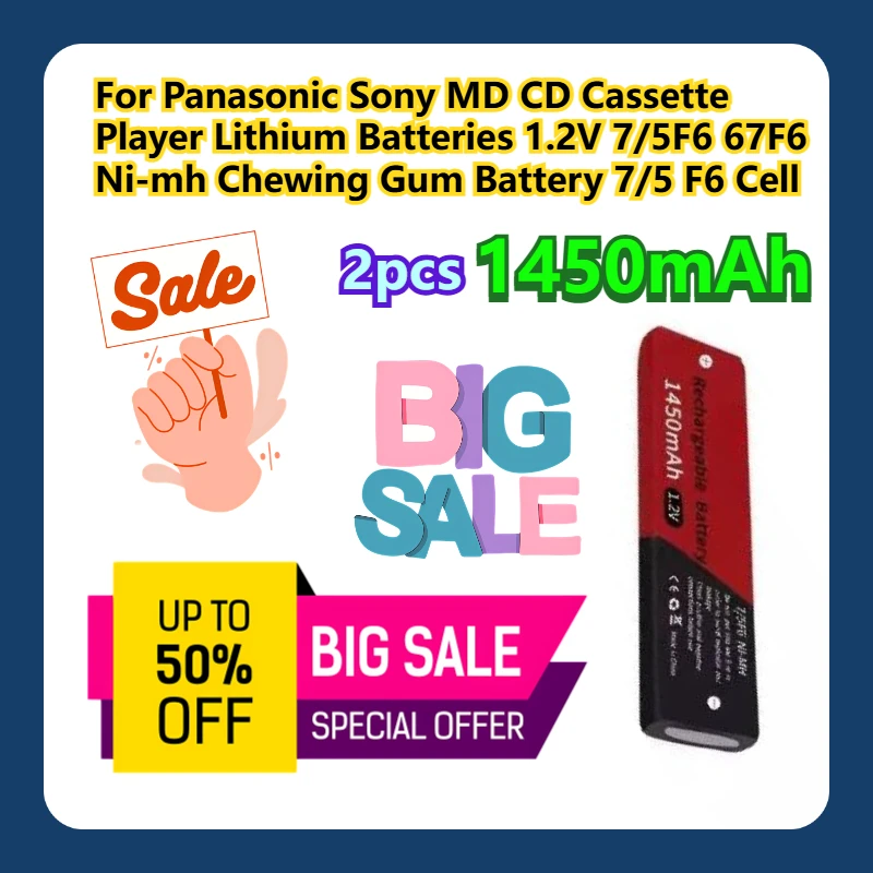 

For Panasonic Sony MD CD Cassette Player Lithium Batteries 1.2V 7/5F6 67F6 1450mAh Ni-mh Chewing Gum Battery 7/5 F6 Cell 2pcs