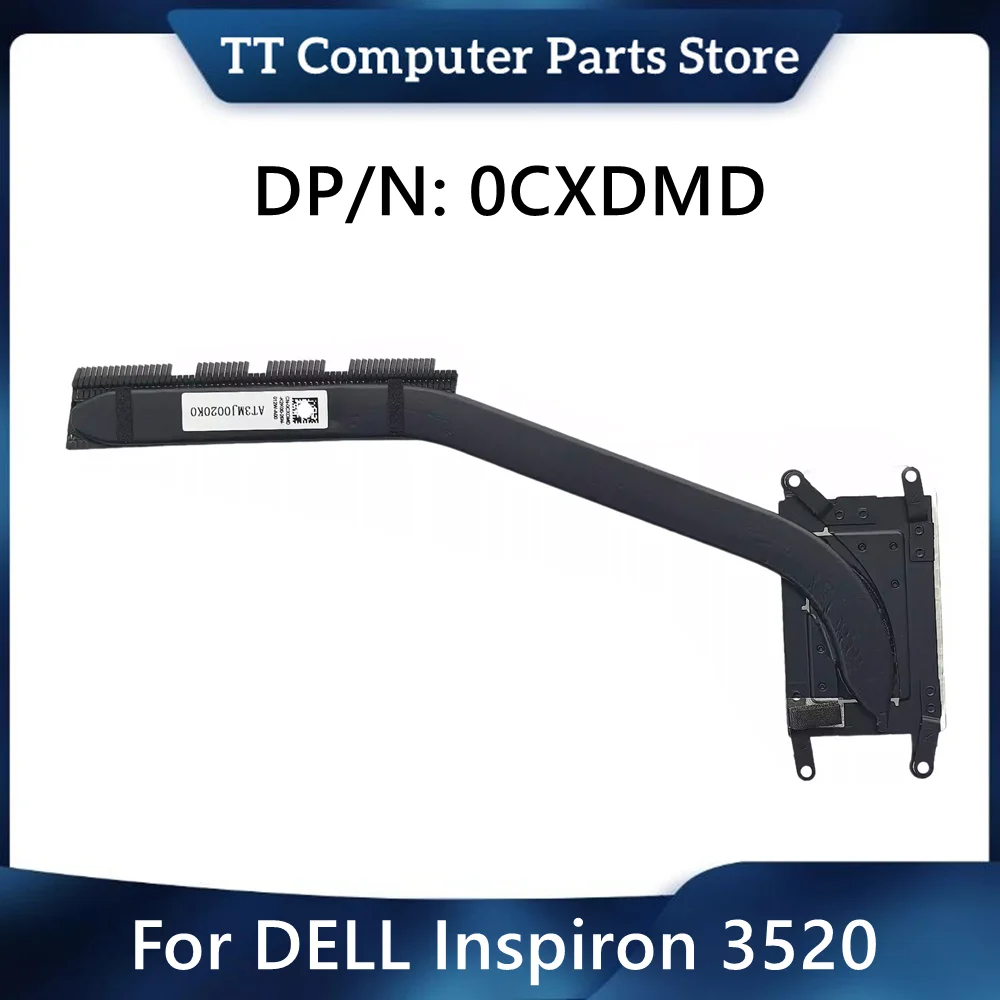 

TT AT3MJ0020K0 New Original Laptop Heatsink For Dell Inspiron 3520 Radiator 0CXDMD CXDMD CN-0CXDMD Fast Ship