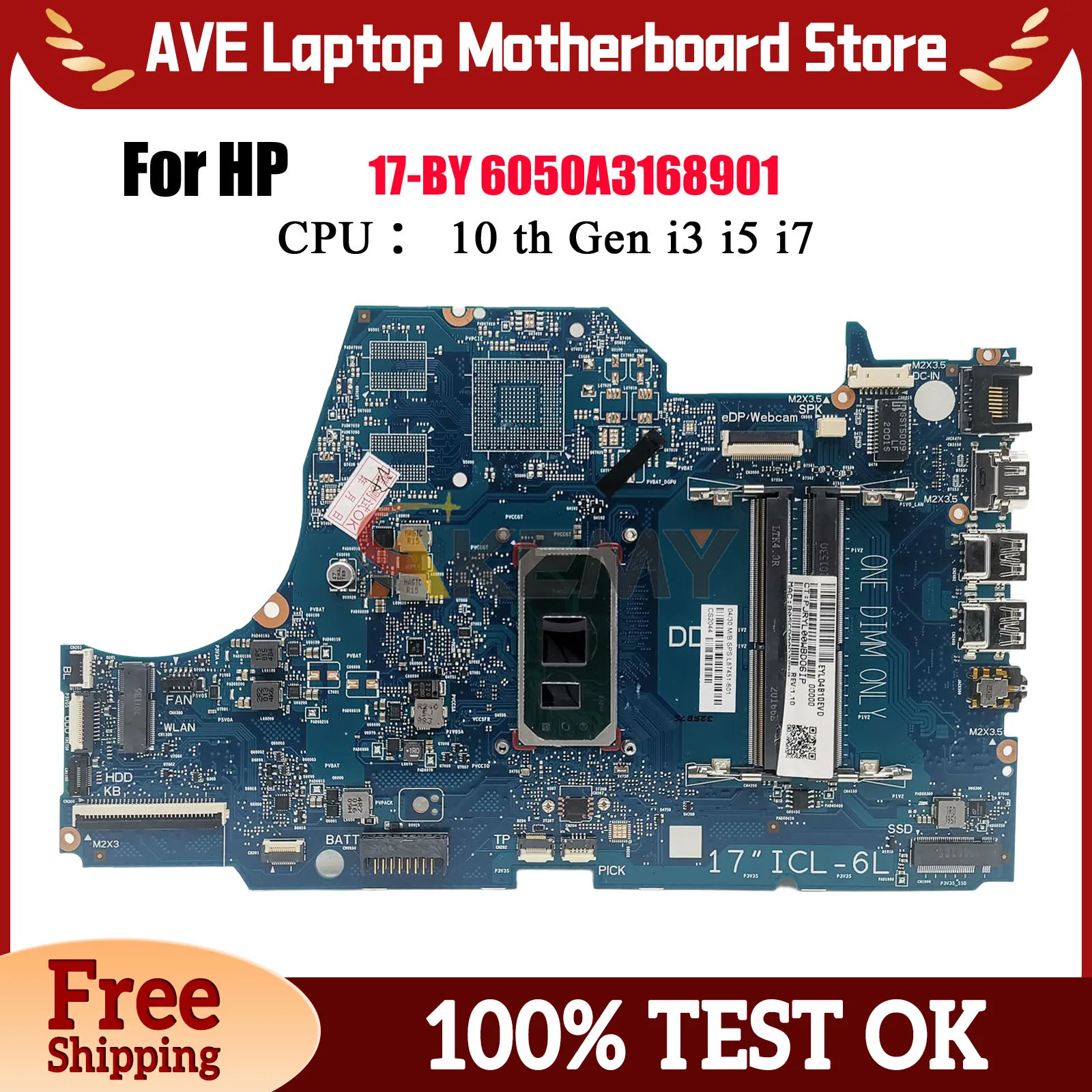 

6050A3168901 For HP 17-BY 17T-BY Laptop Motherboard With i3 i5 i7 CPU UMA DDR4 L87450-601 L87451-601 100% Fully Tested