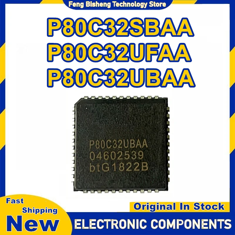 5PCS P80C32SBAA P80C32UFAA P80C32UBAA PLCC44 IC Chip 100% New Original in stock
