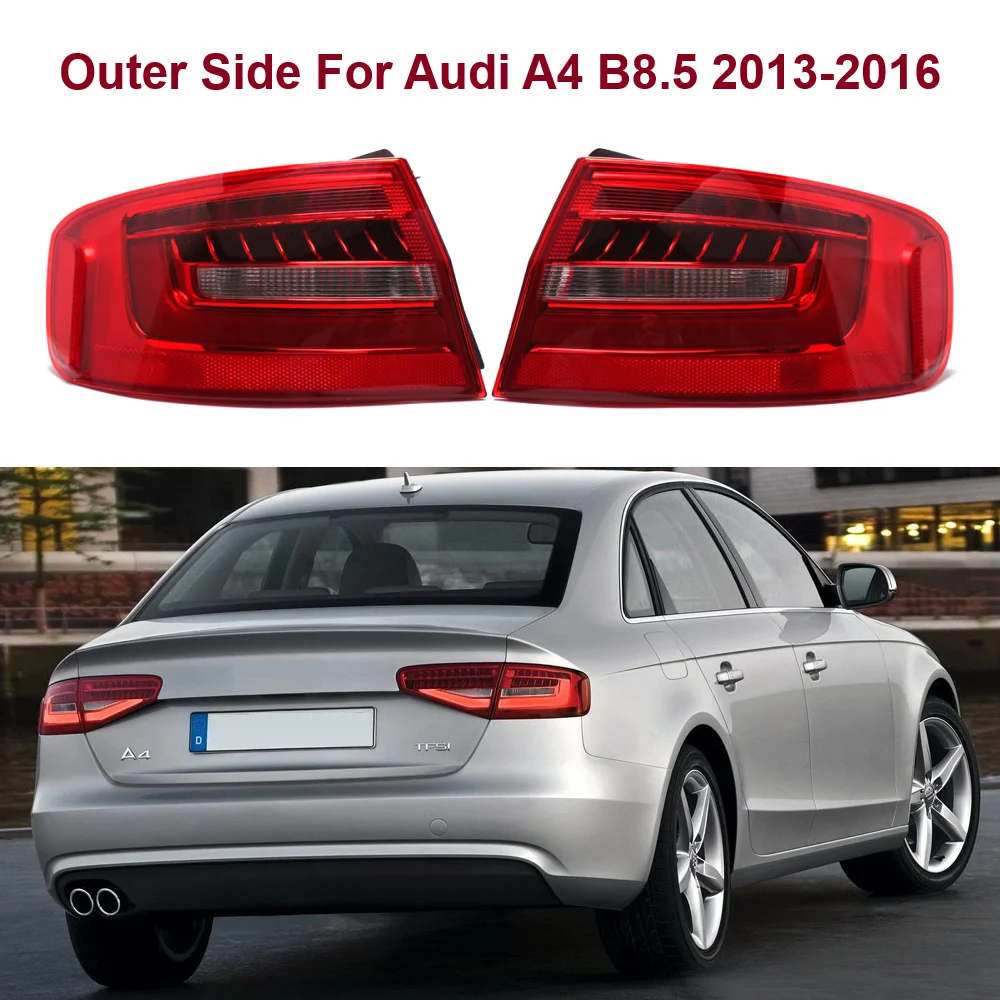 

Outer Side LED Rear Taillight Reversing Lamp Assembly Brake Light Tail Light For Audi A4 B8.5 2013-2016 8K5945095AC 8K5945096AC