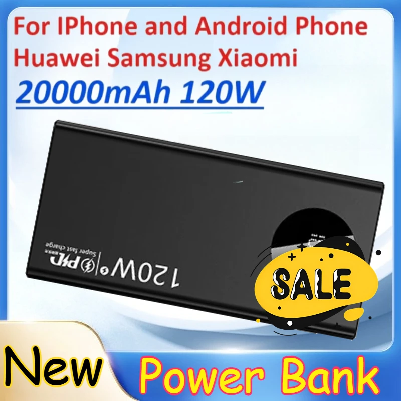 

For IPhone and Android Phone Huawei Samsung Xiaomi Power Bank 20000mAh 120W Fast Charging Mobile Phone Accessories