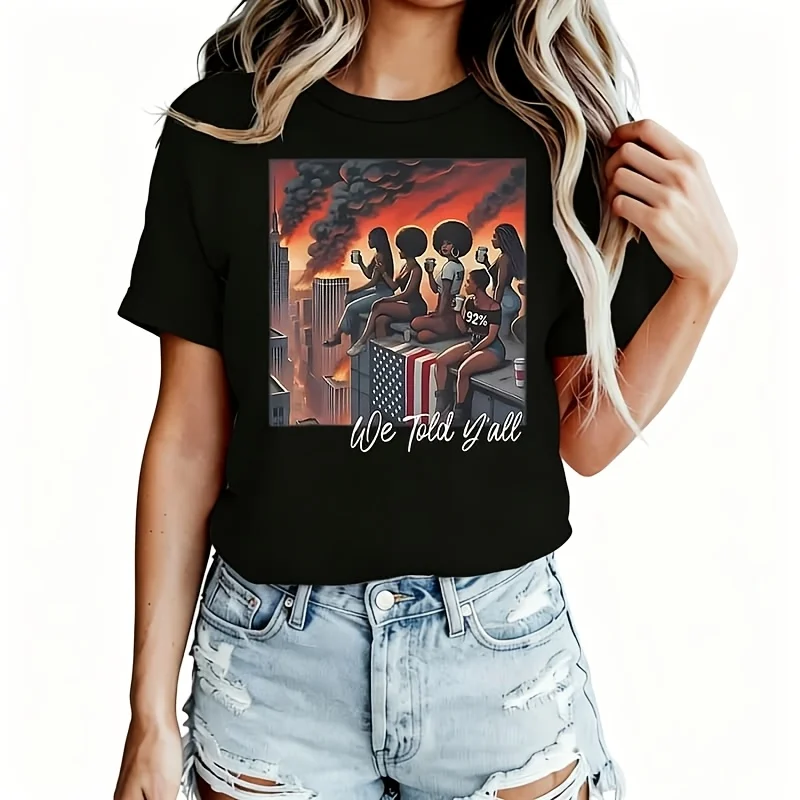 History Month'We Told Y'All' Women's T-Shirt 100% Cotton Funny Graphic Short Sleeve Tee Novelty Shirt Casual Crew Neck Top S-5Xl
