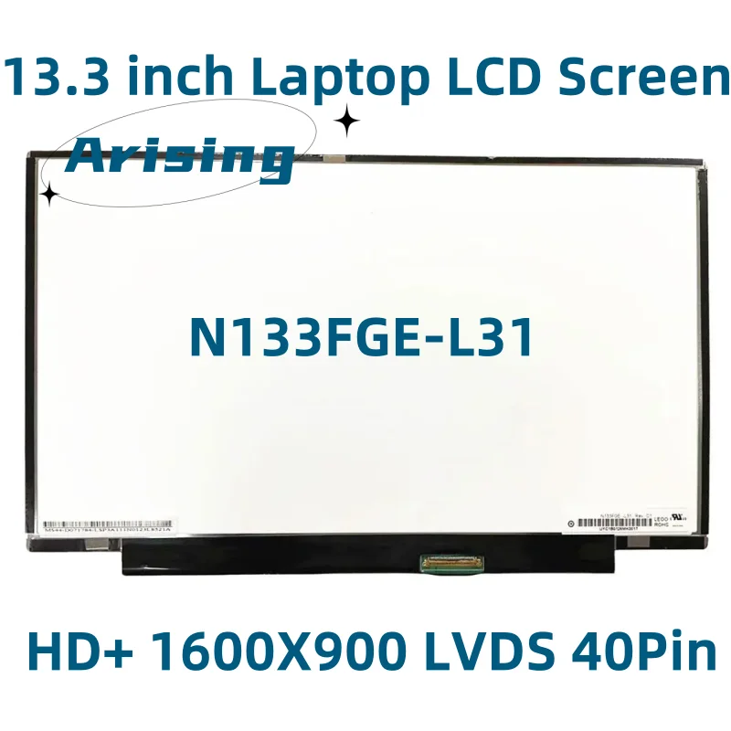 

N133FGE-L31 Fit LP133WD2-SLA1 LVDS 40 Pins Laptop LCD Screen HD+ 1600X900 LED 13.3 Inch Matrix Display Panel Replacement