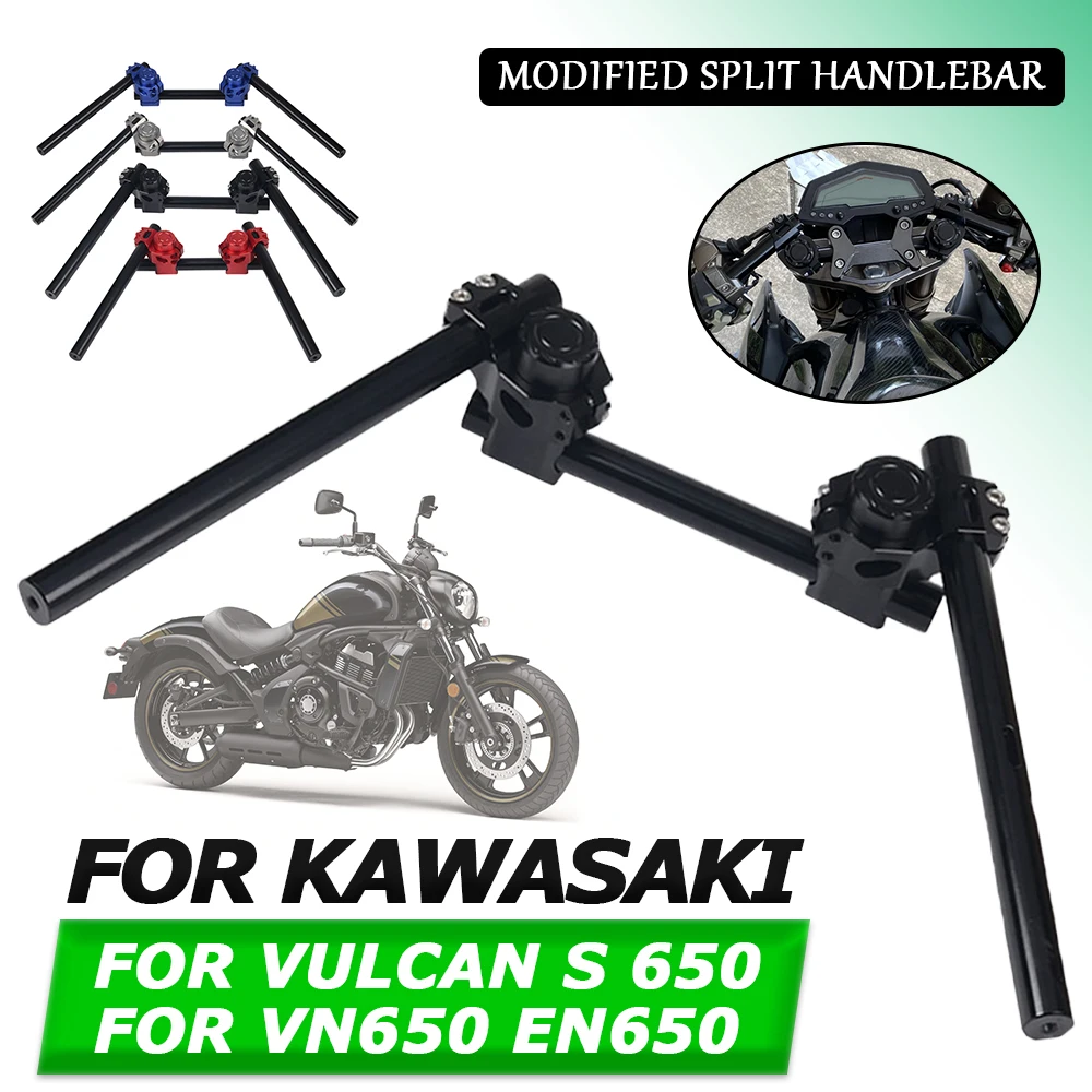 For KAWASAKI VULCAN S 650 S650 VN650 EN 650 EN650 Motorcycle Accessories Retro Split Handlebar Handle Steering Wheel Cross Bar