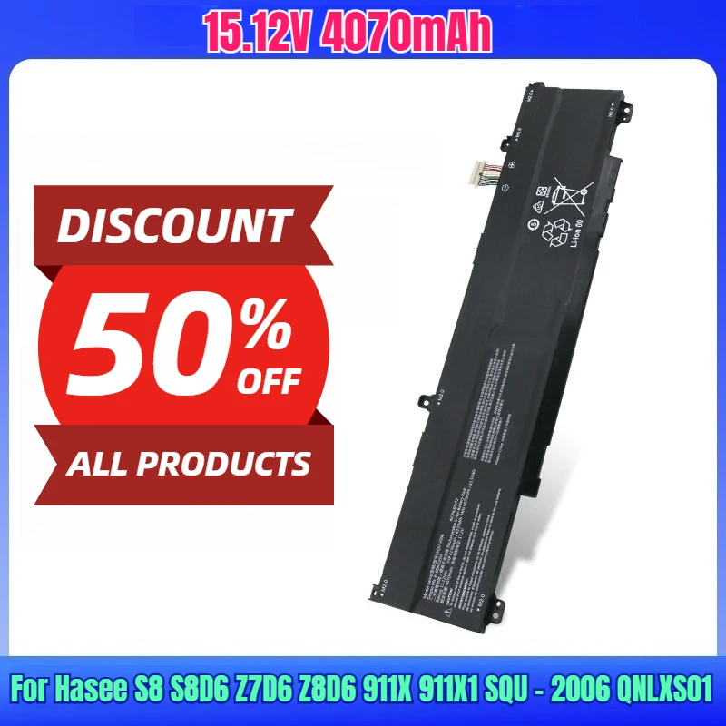 

Аккумуляторы для ноутбуков 15,12 В, 4070 мАч для Hasee S8 S8D6 Z7D6 Z8D6 911X 911X1 SQU-2006 QNLXS01