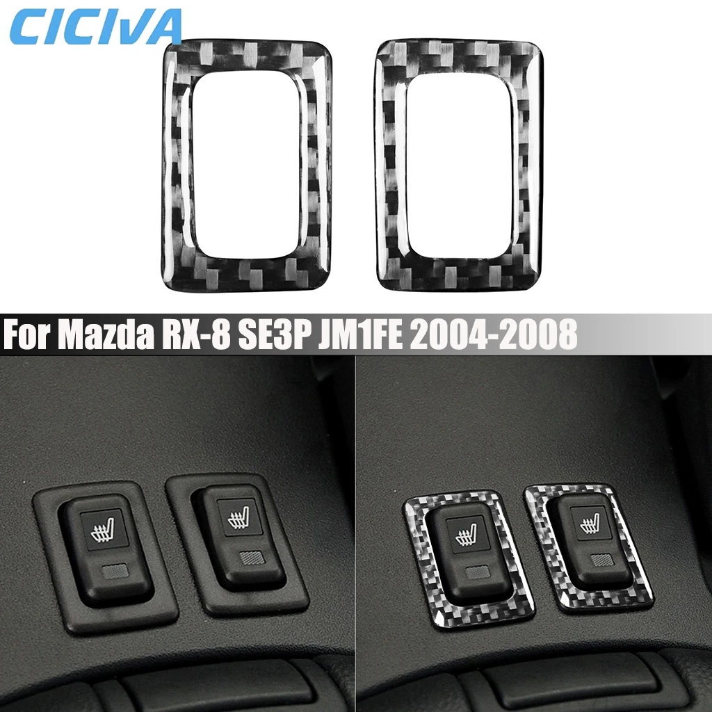 

Carbon Fiber Car Accessories Seat Heating Button Panel Interior Cover Modified Trim Sticker For Mazda RX-8 SE3P JM1FE 2004-2008