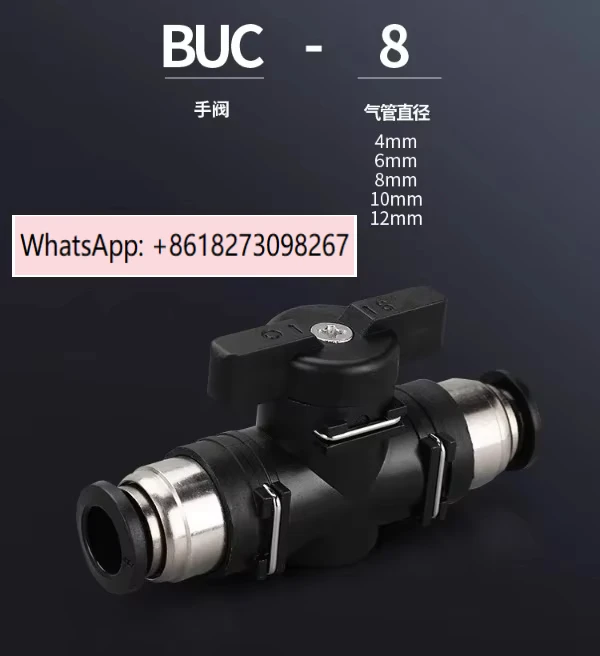 Hand valve BUC-4 68mm10 tracheal switch  HVFF pump pneumatic connector quick plug manual  water pipe ball valve OO