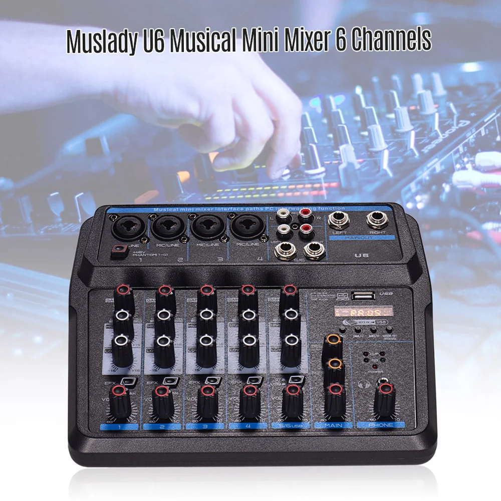 U6 Musical Mini Mixer 6 Channels Audio Mixers BT USB Mixing Console with Sound Card Built-in 48V Phantom Power EU Plug