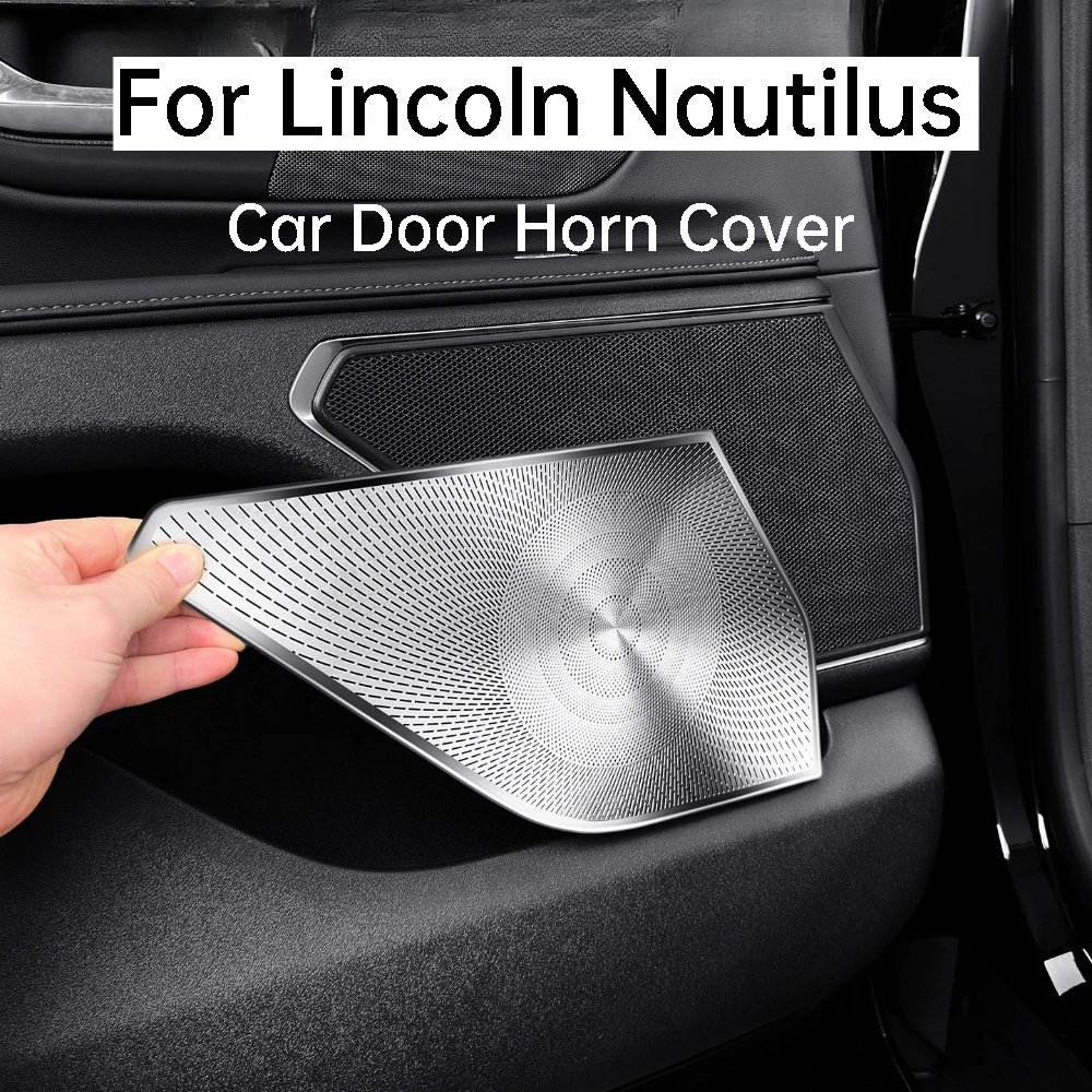 

Для Lincoln Nautilus дверной звуковой сигнал, крышка из нержавеющей стали, багажник, динамик, звуковой сигнал, защитный чехол, аксессуары для салона автомобиля