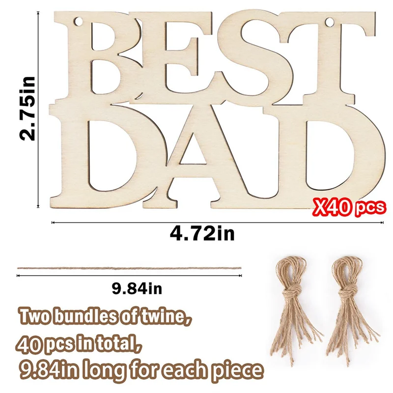 40Pcs Best DAD Unfinished Wood Crafts, Gift Tags with String for Father's Day Gifts, Dad's Birthday Party